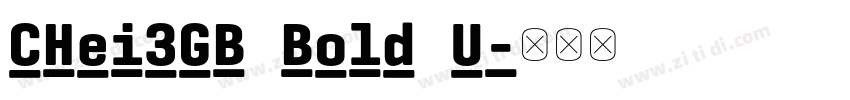 CHei3GB Bold U字体转换 CHei3GB Bold U字体转换